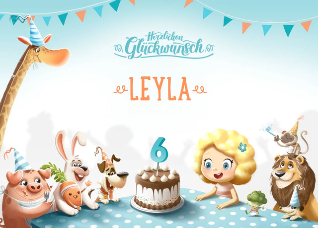 Herzlichen Glückwunsch zum 6. Geburtstag, Leyla