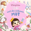 Prinzessin Leni und der verlorene Mut