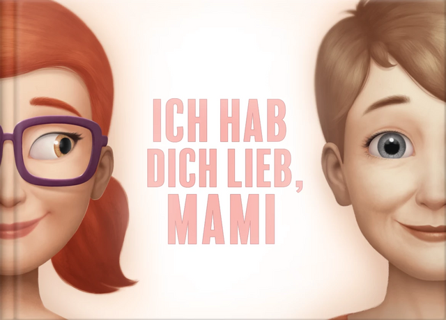 Ich hab dich lieb, Mami