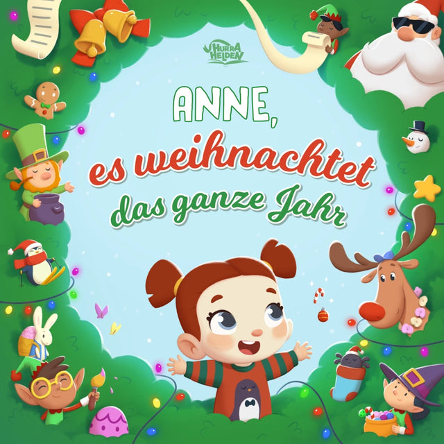 Anne, es weihnachtet das ganze Jahr