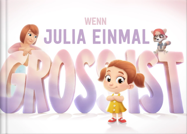 Wenn Julia einmal groß ist – Mama Edition